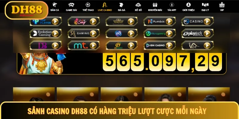 Sảnh casino DH88 có hàng triệu lượt cược mỗi ngày
